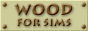 Wood for Sims